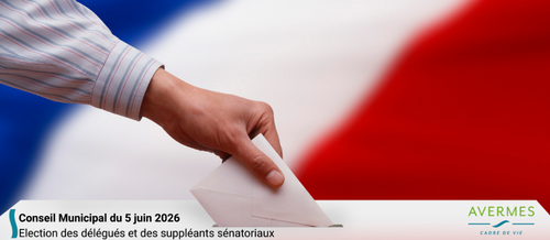 Conseil municipal du 5 juin 2026 - Elections des délégués et des suppléants sénatoriaux
